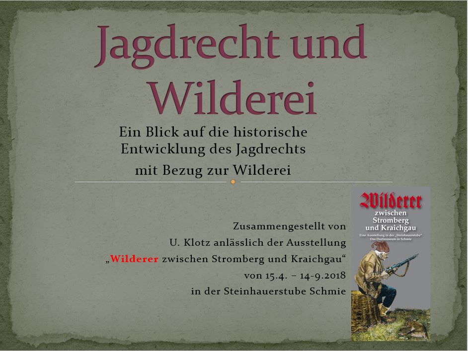 Historischer Abri zu Jagdrecht und Wilderei